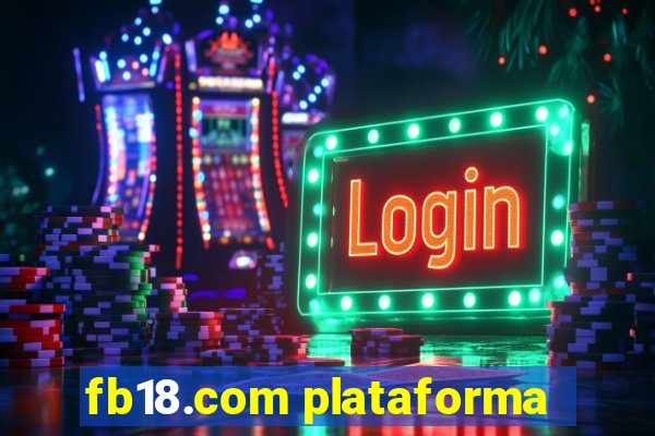 fb18.com plataforma